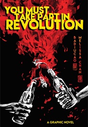 You Must Take Part in Revolution (Melissa Chan)