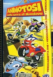 Gli Animotosi Nella Terra Di Nondove (2005)