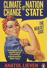Climate Change and the Nation State (Anatol Lieven)