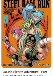 Jojo's Bizarre Adventure Part 7 Steel Ball Run 5 (Hirohiko Araki)