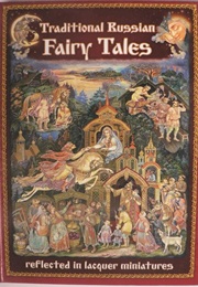 Traditional Russian Fairy Tales (Trans. Paul Williams)