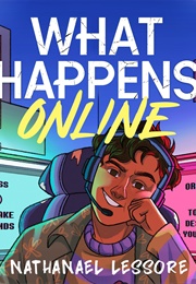What Happens Online (Nathanael Lessore)