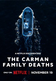 The Carman Family Deaths (2025)