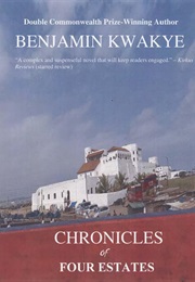 Chronicles of Four Estates (Benjamin Kwakye)