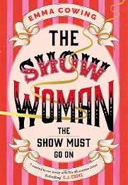 The Show Woman (Emma Cowing)