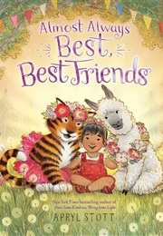 Almost Always, Best, Best Friends (Apryl Stott)