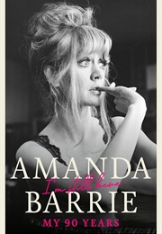I'm Still Here: My 90 Years (Amanda Barrie)