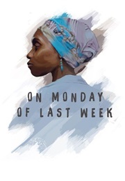 On Monday of Last Week (2018)