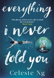Everything I Never Told You (Celeste Ng)