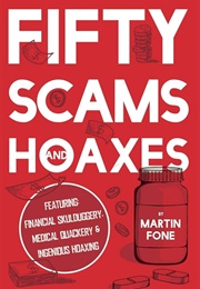 Fifty Scams and Hoaxes (Martin Fone)