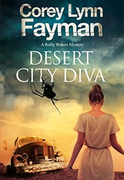 Desert City Diva (Corey Lynn Fayman)