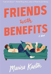 Friends With Benefits (Marisa Kanter)