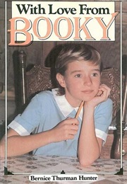 With Love From Booky (Bernice Thurman Hunter)