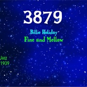 #8384 Fine and Mellow by Billie Holiday