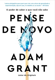Pense De Novo (Adam Grant)