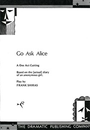 Go Ask Alice (Shiras, Frank)
