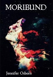 Moribund (Jennifer Osburn)