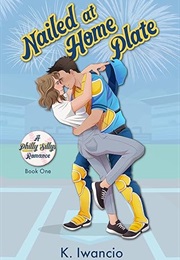 Nailed at Home Plate (K. Iwancio)