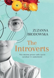 The Introverts (Zuzanna Brodowska)