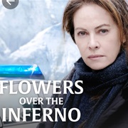 Flowers Over the Inferno