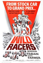 The Wild Racers (1968)