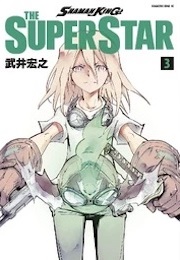 Shaman King: The Super Star Vol. 3 (Hiroyuki Takei)