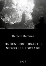 Hindenburg Disaster Newsreel Footage (1937)