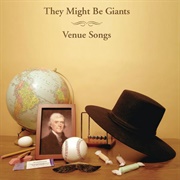 Venue Songs - They Might Be Giants