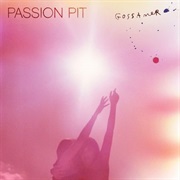 Gossamer - Passion Pit