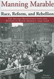 Race Reform and Rebellion (Manning Marable)