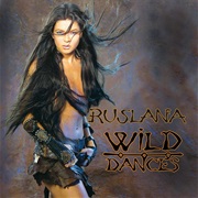 Wild Dances - Ruslana