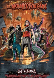 Teenage Mutant Ninja Turtles: The Armageddon Game - The Alliance (Erik Burnham)