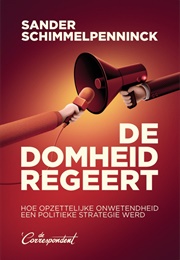 De Domheid Regeert (Sander Schimmelpenninck)