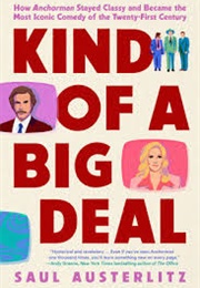 Kind of a Big Deal (Saul Austerlitz)