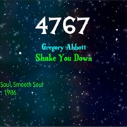 #8600 Shake You Down by Gregory Abbott
