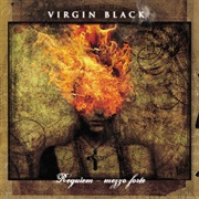 Requiem - Mezzo Forte - Virgin Black (2007)