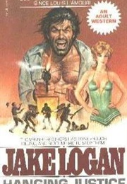Hanging Justice (Jake Logan)