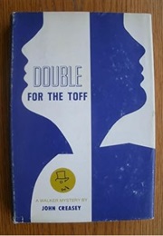 Double for the Toff (John Creasey)