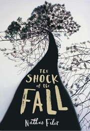 The Shock of the Fall (Nathan Filer)