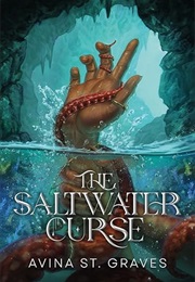 The Saltwater Curse (Avina St. Graves)