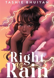 Right as Rain (Tashie Bhuiyan)