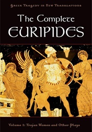 The Complete Euripides (Euripides (Eds. Burian and Shapiro))