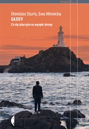Głosy. Co Się Zdarzyło Na Wyspie Jersey (Dionisios Sturis)