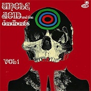 Uncle Acid & the Deadbeats - Volume 1