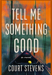 Tell Me Something Good (Court Stevens)