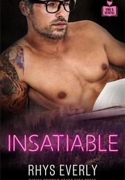 Insatiable (Rhys Everly)