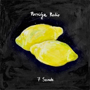 Porridge Radio – 7 Seconds