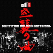Certified Air Raid Material (Edit, 2007)