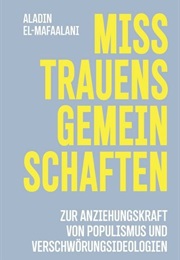 Misstrauensgemeinschaften (Aladin El-Mafaalani)