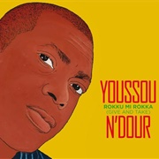 Rokku Mi Rokka (Youssou N'dour)